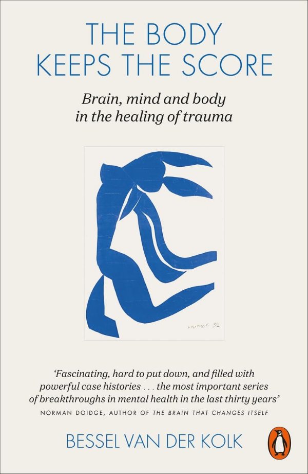 The Body Keeps the Score — Bessel van der Kolk